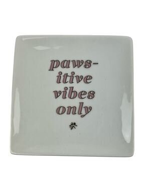 Fringe Studio "Paws-itive Vibes Only" Tray - NWT